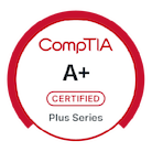 CompTIA A+ certified